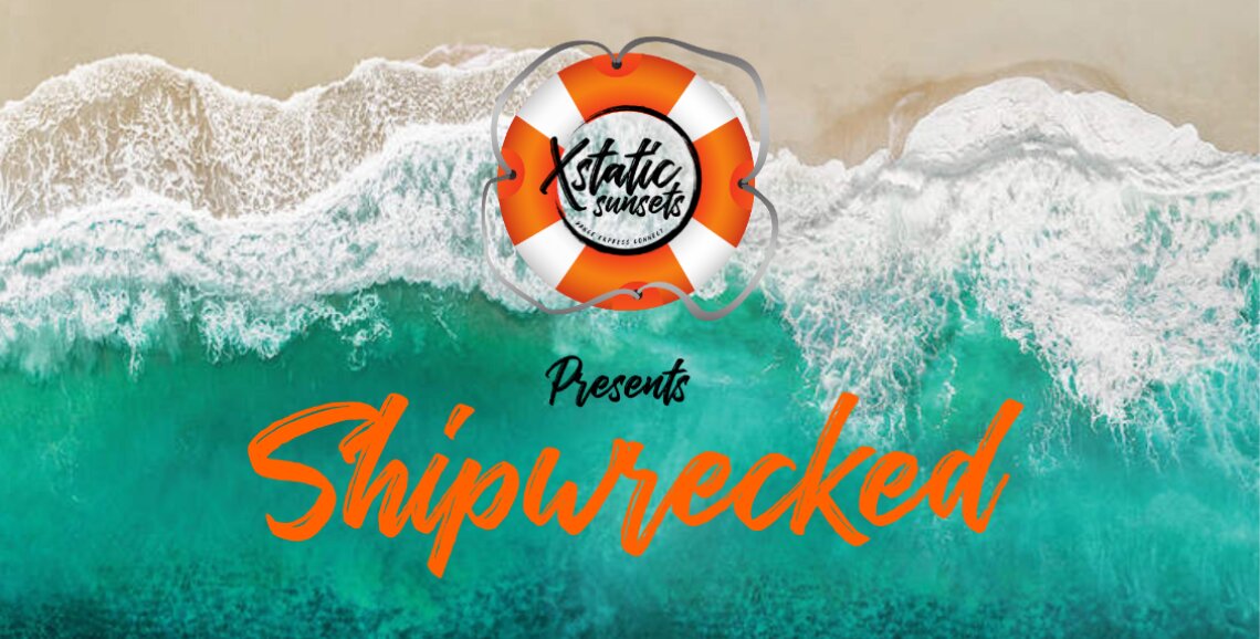 Xstatic Sunsets Shipwrecked Secret Sunset Beach Party