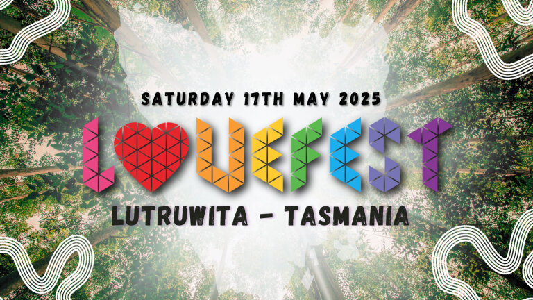 Lovefest Tasmania - Lutruwita